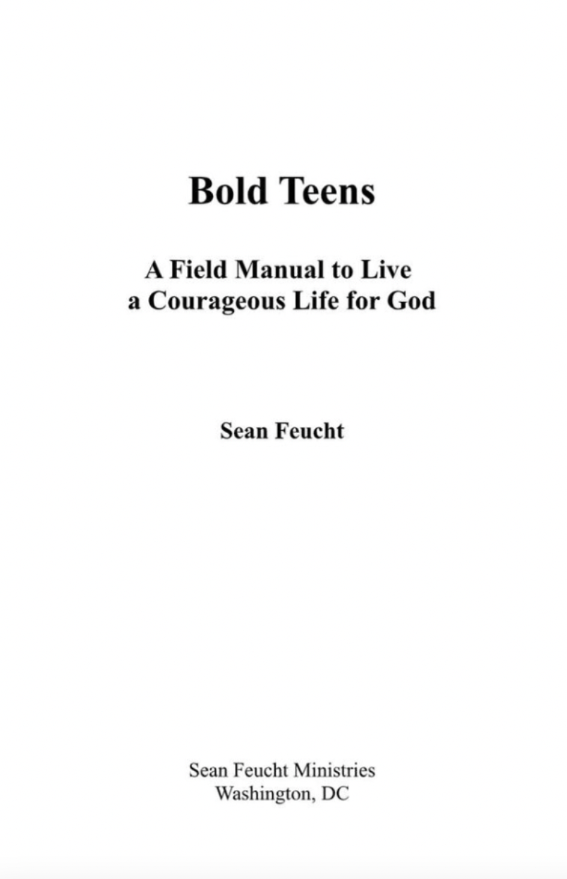 Bold Teens: A Field Manual to Live a Courageous Life for God